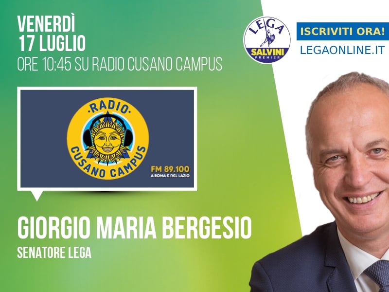 Giorgio Maria Bergesio a L'Italia s'è desta (Radio Cusano Campus) - 17/07 ore 10:45