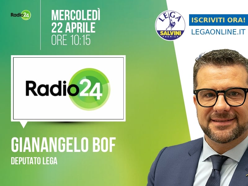 Gianangelo Bof a Radio 24 (Radio 24) - 22/04 ore 10:15