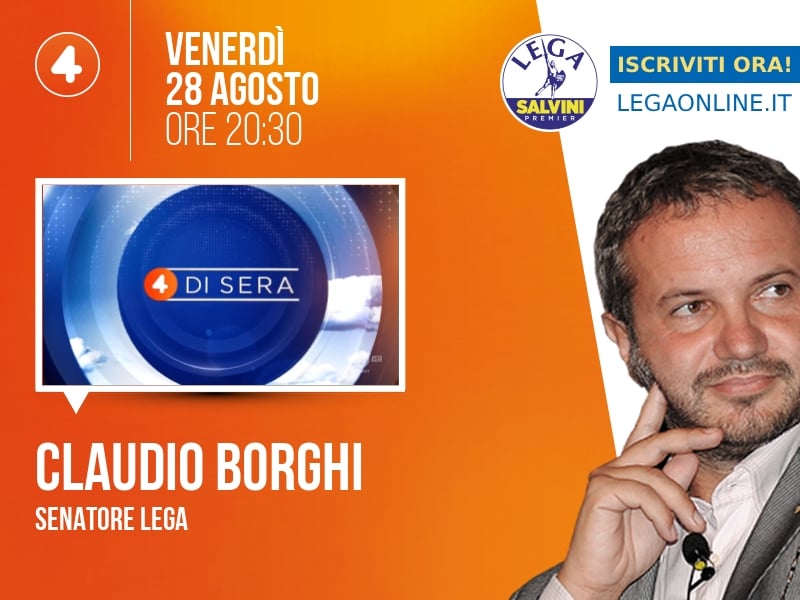 Claudio Borghi a 4 di sera (Rete 4) - 28/08 ore 20:30