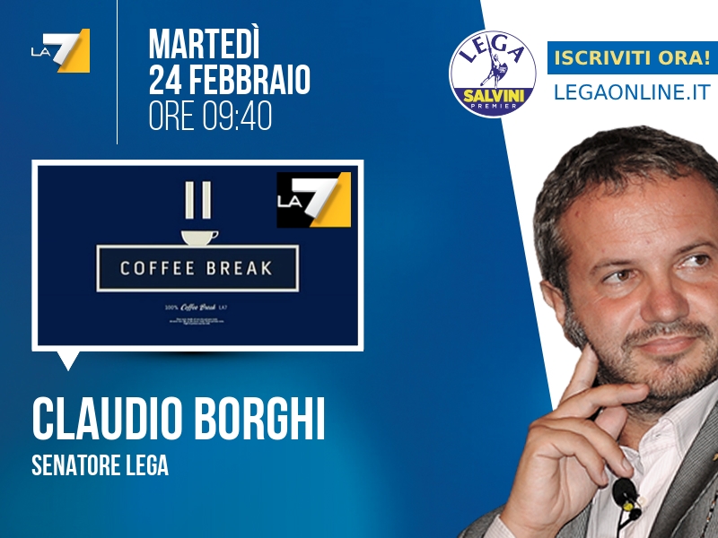 Claudio Borghi a Coffee Break (La7) - 24/02 ore 09:40