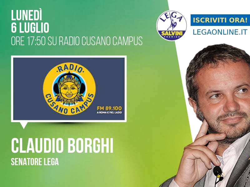 Claudio Borghi a Cosa succede in città (Radio Cusano Campus) - 06/07 ore 17:50