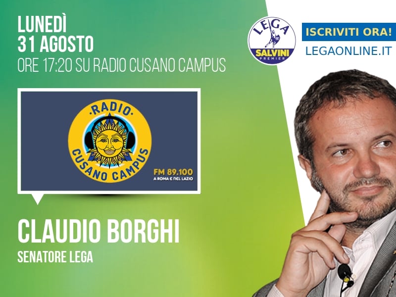 Claudio Borghi a Cosa succede in città (Radio Cusano Campus) - 31/08 ore 17:20