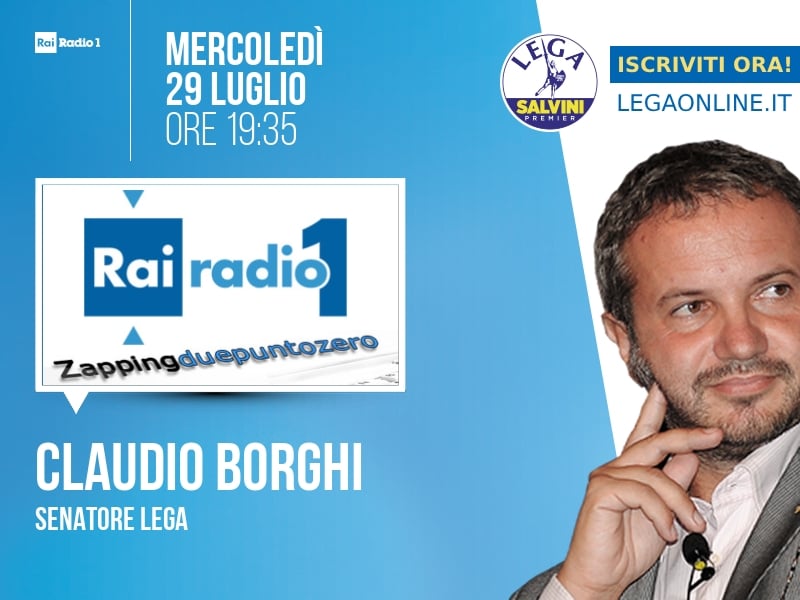Claudio Borghi a Zapping (Rai Radio 1) - 29/07 ore 19:35