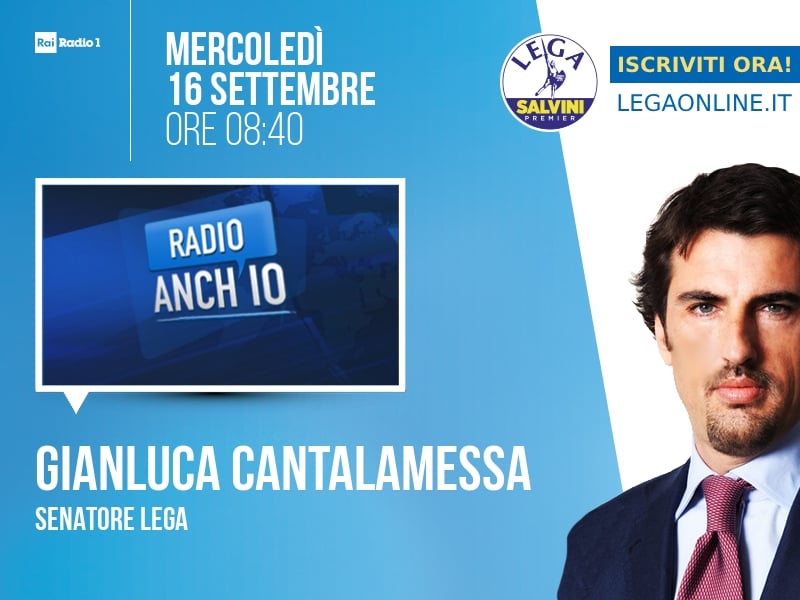 Gianluca Cantalamessa a Radio Anch'io (Rai Radio 1) - 16/09 ore 08:40