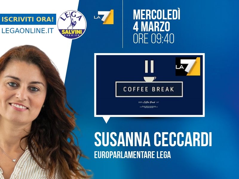 Susanna Ceccardi a Coffee Break (La7) - 04/03 ore 09:40