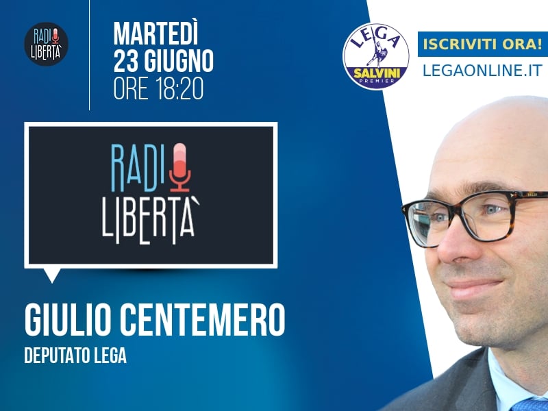 Giulio Centemero a Radio Libertà (Radio Libertà) - 23/06 ore 18:20