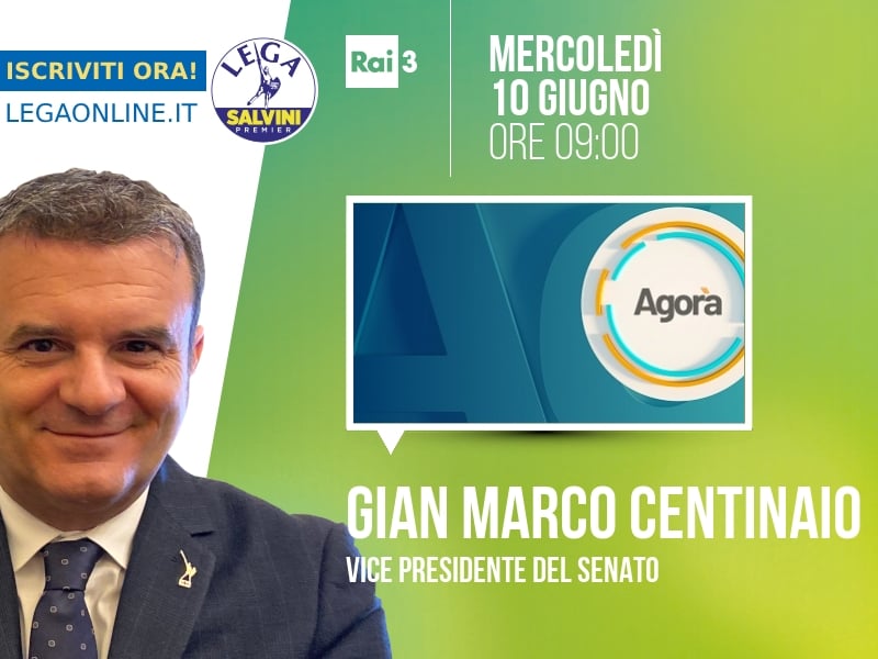 Gian Marco Centinaio a Agorà (Rai 3) - 10/06 ore 09:00