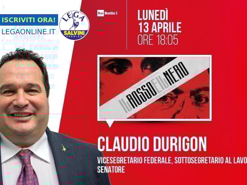 Claudio Durigon a Il rosso e il nero (Rai Radio 1) - 13/04 ore 18:05