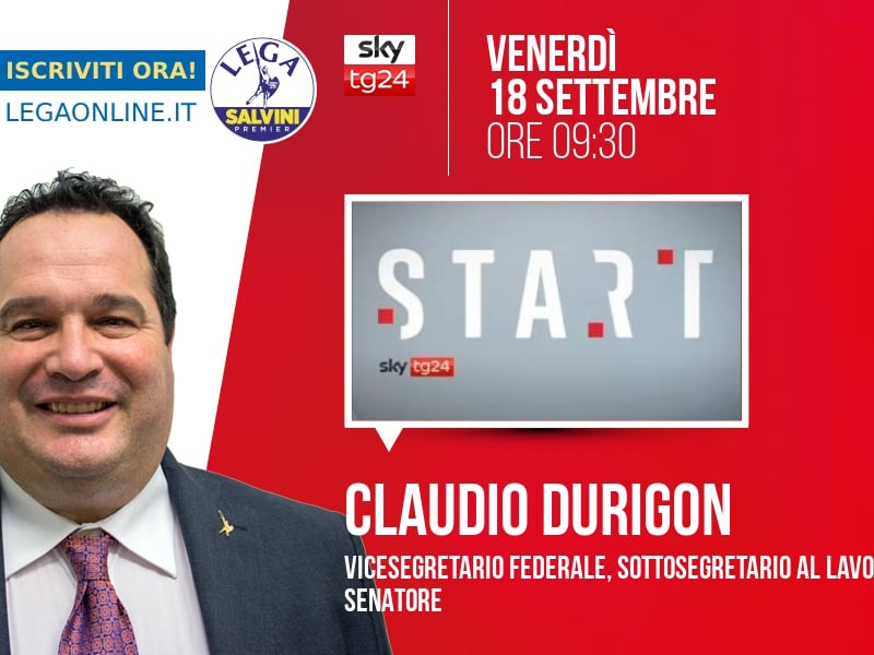 Claudio Durigon a Start (Sky TG24) - 18/09 ore 09:30
