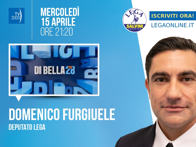Domenico Furgiuele a Di Bella sul 28 (TV2000) - 15/04 ore 21:20