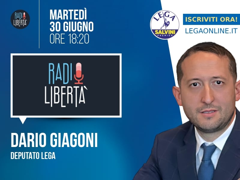 Dario Giagoni a Radio Libertà (Radio Libertà) - 30/06 ore 18:20