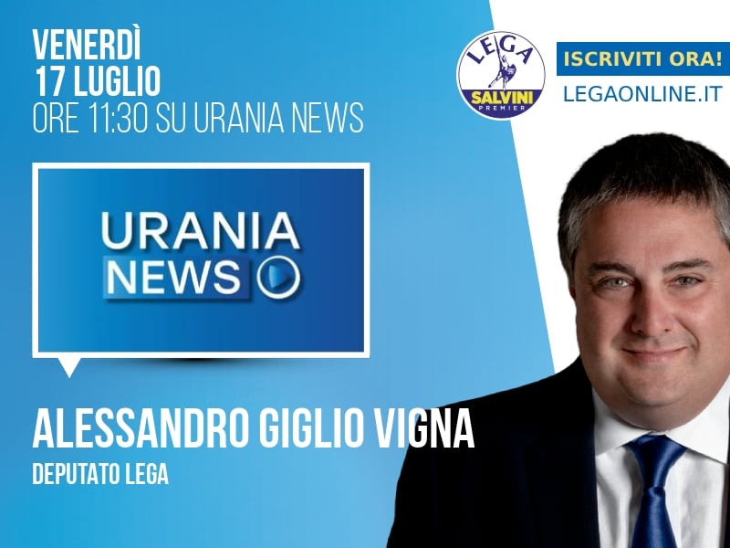 Alessandro Giglio Vigna a Urania News (Urania News) - 17/07 ore 11:30