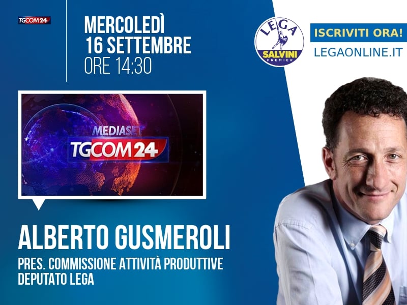 Alberto Gusmeroli a All News (Tgcom24) - 16/09 ore 14:30