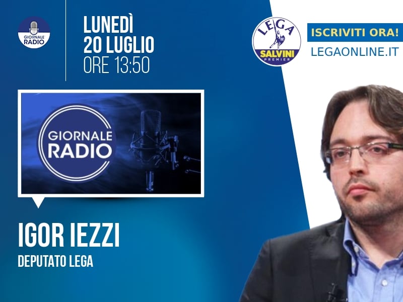 Igor Iezzi a Il Timone (Giornale Radio) - 20/07 ore 13:50