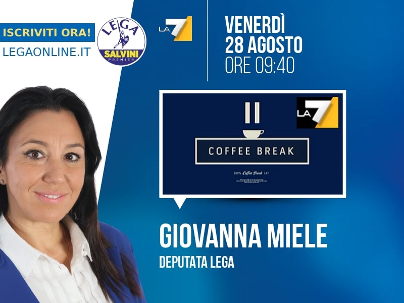 Giovanna Miele a Coffee Break (La7) - 28/08 ore 09:40