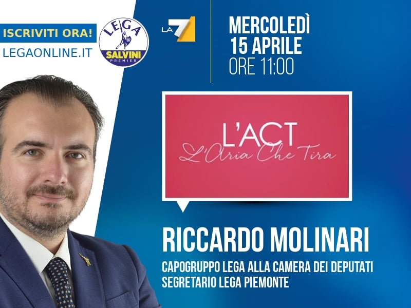 Riccardo Molinari a L'Aria che Tira (La7) - 15/04 ore 11:00