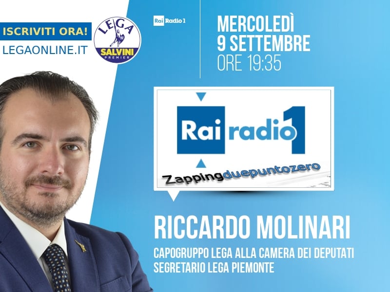Riccardo Molinari a Zapping (Rai Radio 1) - 09/09 ore 19:35