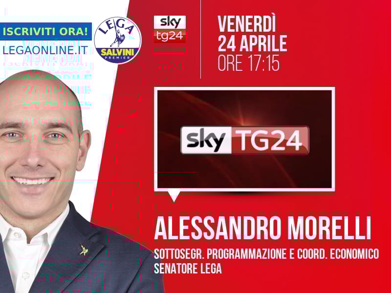 Alessandro Morelli a Economia (Sky TG24) - 24/04 ore 17:15