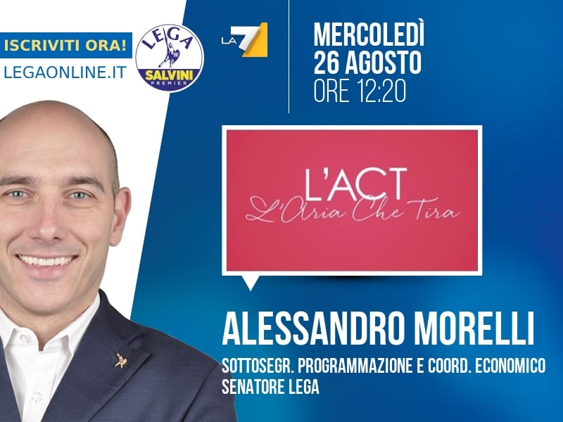 Alessandro Morelli a L'Aria che Tira (La7) - 26/08 ore 12:20