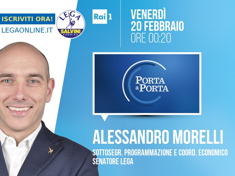 Alessandro Morelli a Porta a Porta (Rai 1) - 20/02 ore 00:20