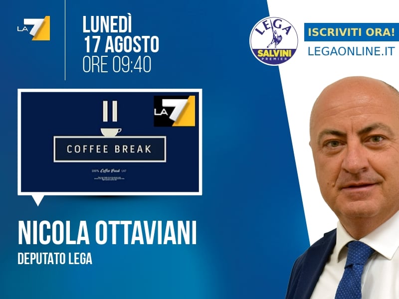 Nicola Ottaviani a Coffee Break (La7) - 17/08 ore 09:40