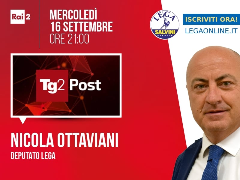 Nicola Ottaviani a TG2 Post (Rai 2) - 16/09 ore 21:00