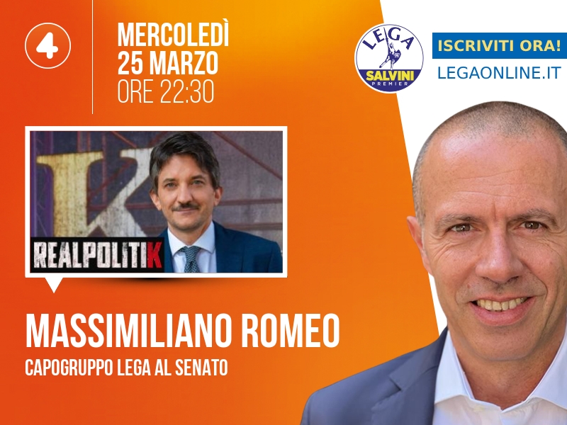 Massimiliano Romeo a Realpolitik (Rete 4) - 25/03 ore 22:30
