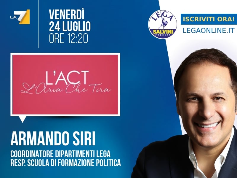 Armando Siri a L'Aria che Tira (La7) - 24/07 ore 12:20