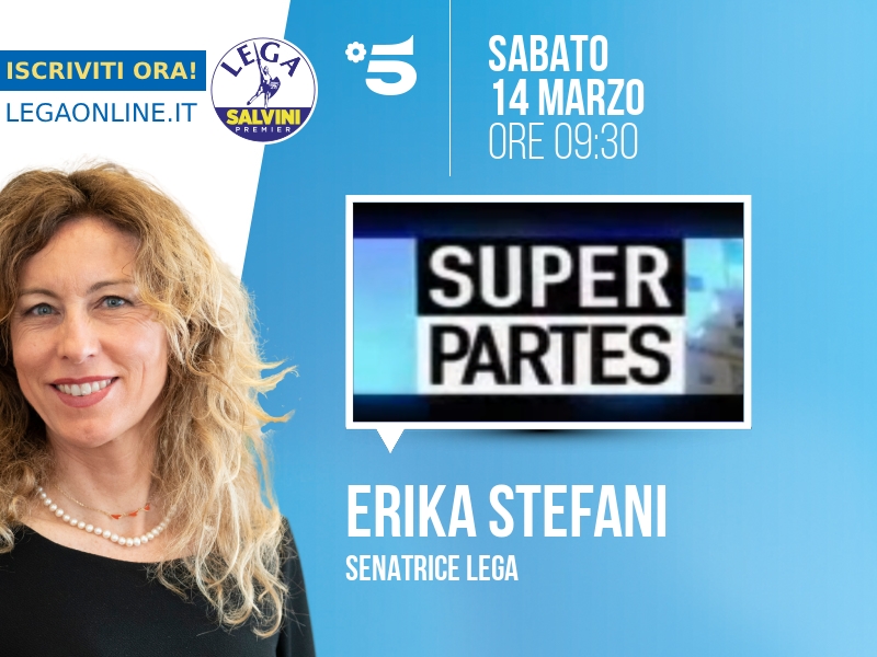 Erika Stefani a Super Partes (Canale 5) - 14/03 ore 09:30