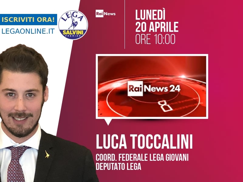 Luca Toccalini a Rainews24 (RaiNews24) - 20/04 ore 10:00