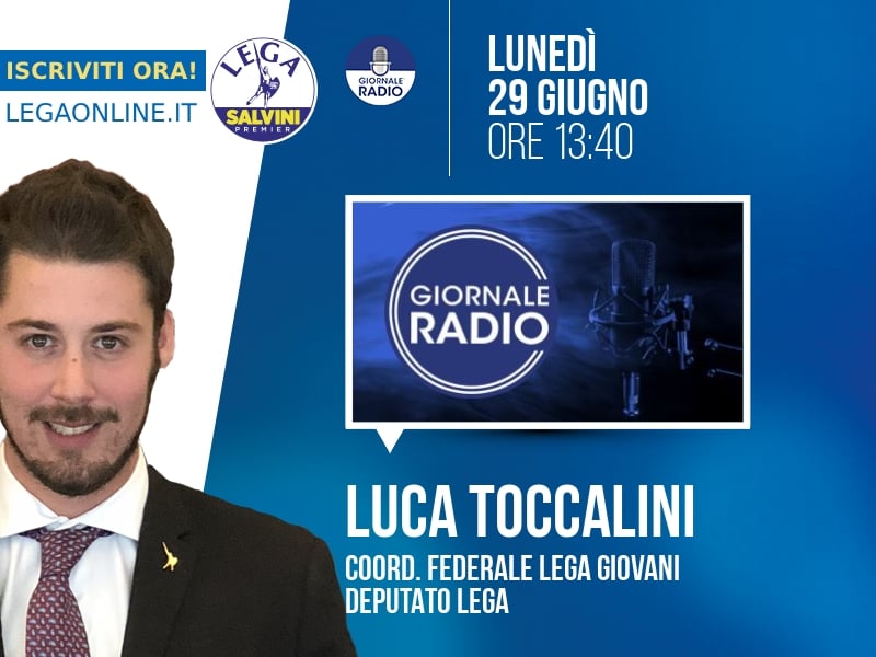 Luca Toccalini a ZTL (Giornale Radio) - 29/06 ore 13:40