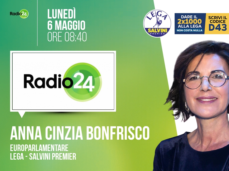 Anna Cinzia Bonfrisco a Radio 24 (Radio 24) - 06/05 ore 08:40