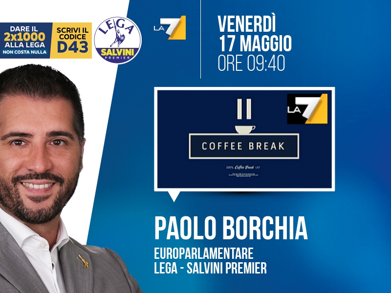 Paolo Borchia a Coffee Break (La7) - 17/05 ore 09:40
