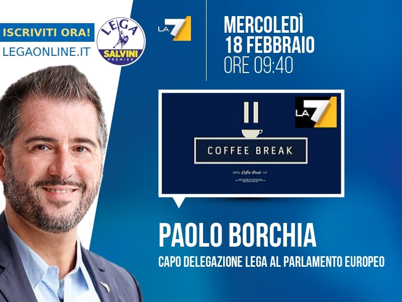Paolo Borchia a Coffee Break (La7) - 18/02 ore 09:40