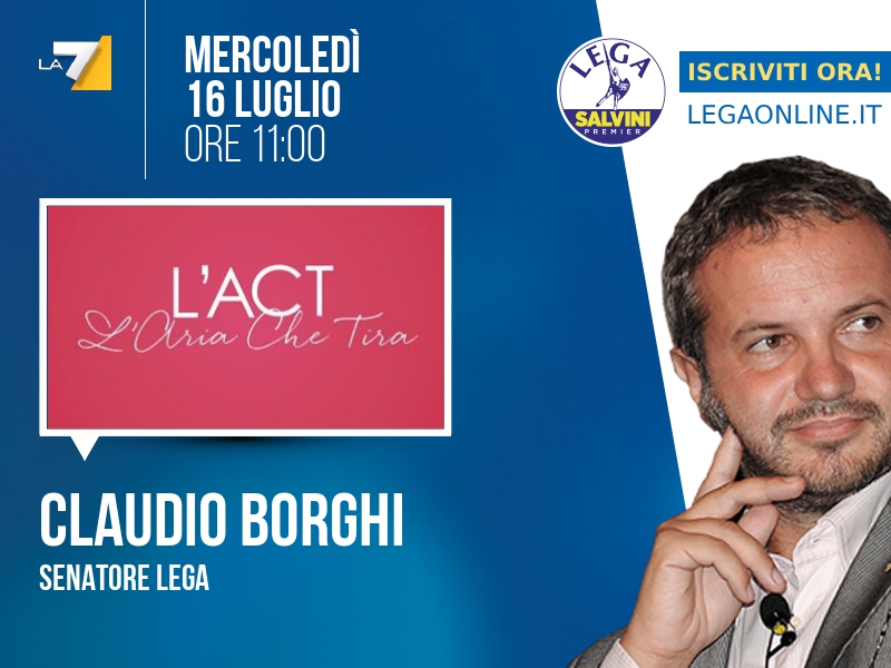 Claudio Borghi a L'Aria che Tira (La7) - 16/07 ore 11:00