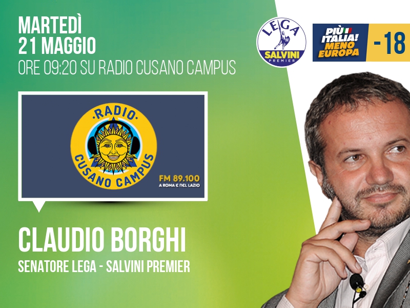 Claudio Borghi a Radio Cusano (Radio Cusano Campus) - 21/05 ore 09:20