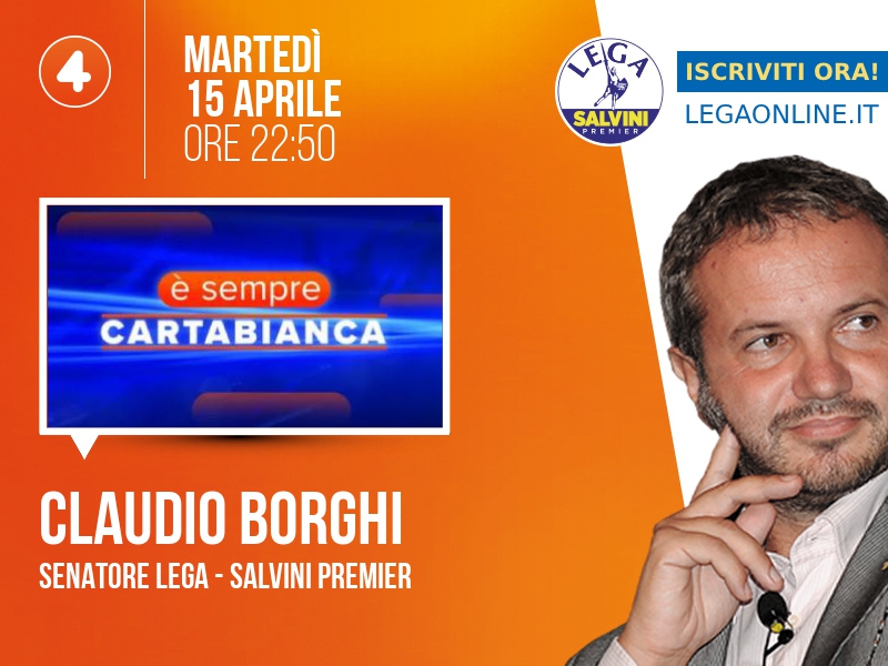 Claudio Borghi a È sempre Cartabianca (Rete 4) - 15/04 ore 22:50