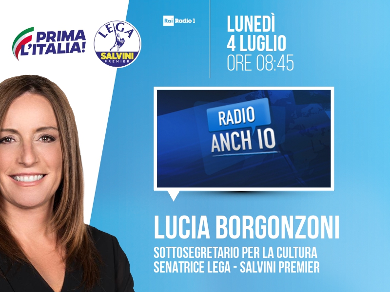 Lucia Borgonzoni a Radio Anch'io (Rai Radio 1) - ore 08:45