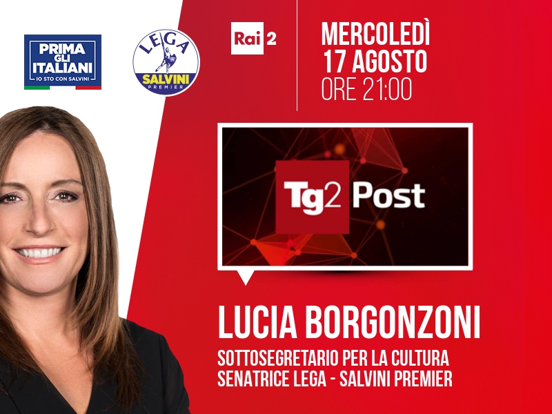 Lucia Borgonzoni a TG2 Post (Rai 2) - ore 21:00