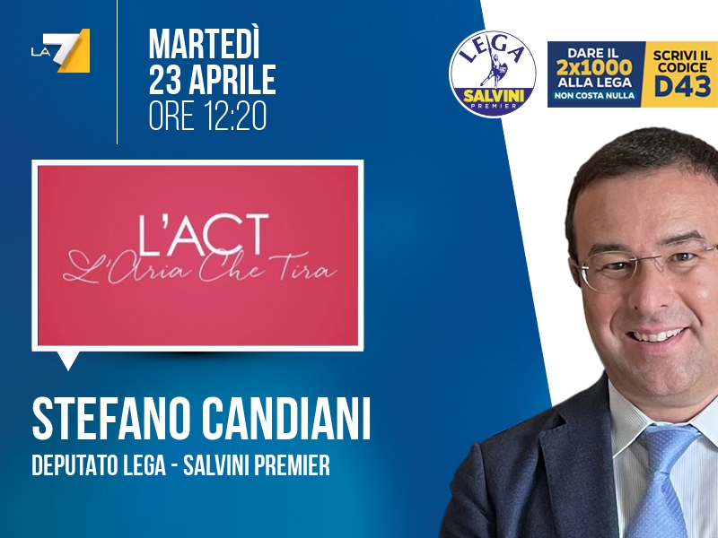 Stefano Candiani a L'Aria che Tira (La7) - 23/04 ore 12:20