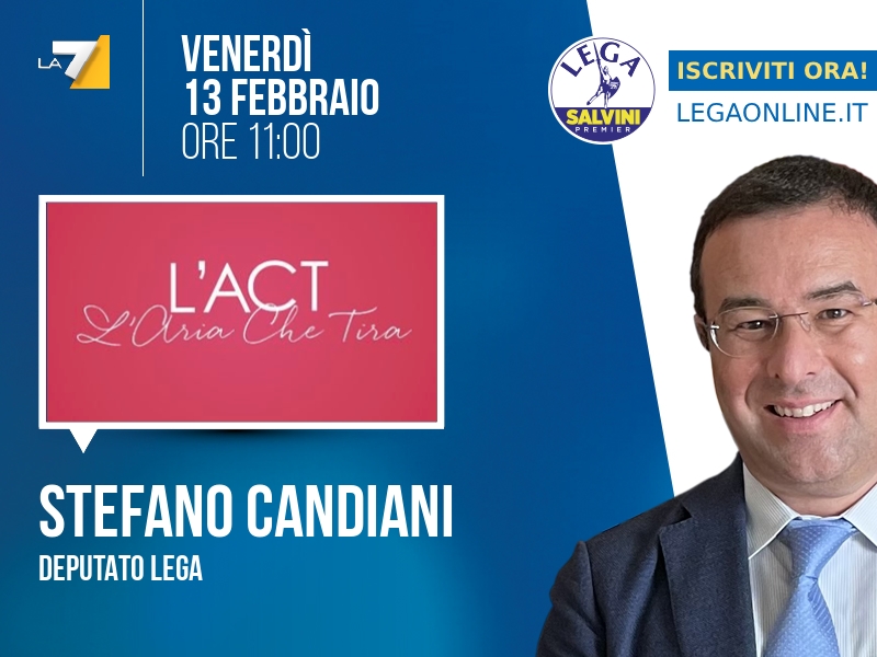 Stefano Candiani a L'Aria che Tira (La7) - 13/02 ore 11:00