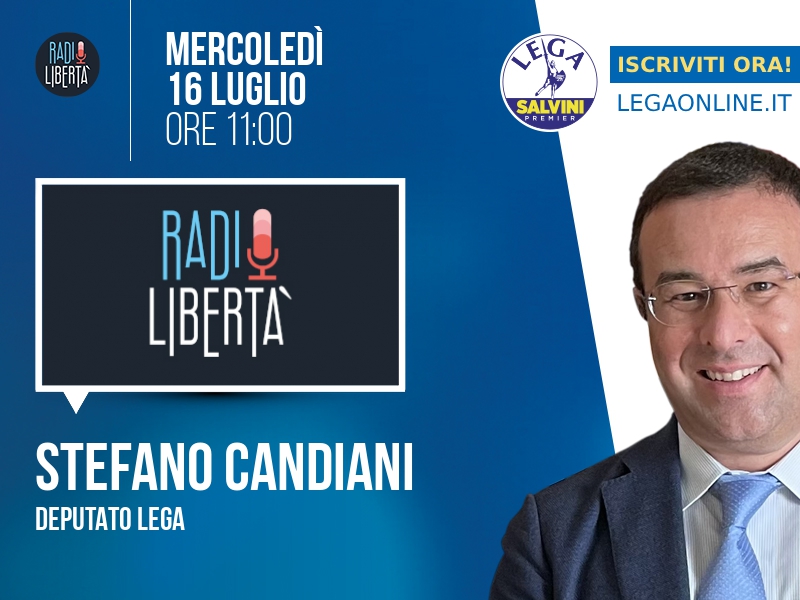 Stefano Candiani a Radio Libertà (Radio Libertà) - 16/07 ore 11:00