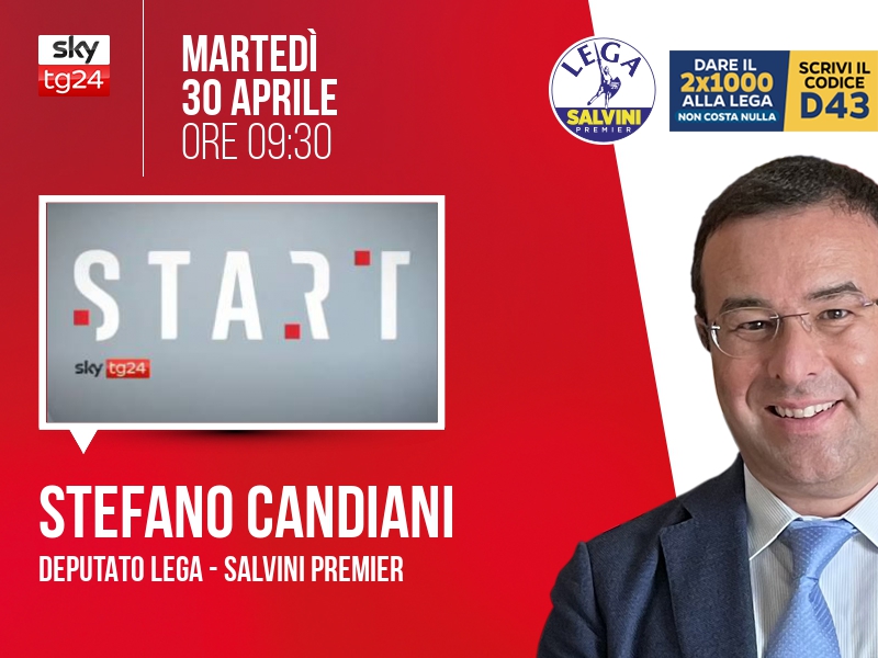 Stefano Candiani a Start (Sky TG24) - 30/04 ore 09:30