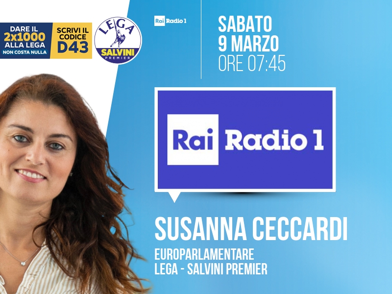 Susanna Ceccardi a Rai Radio 1 (Rai Radio 1) - 09/03 ore 07:45