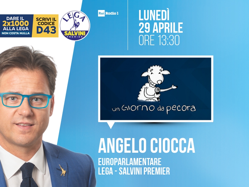 Angelo Ciocca a Un Giorno da Pecora (Rai Radio 1) - 29/04 ore 13:30