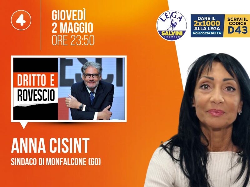 Anna Cisint a Dritto e Rovescio (Rete 4) - 02/05 ore 23:50
