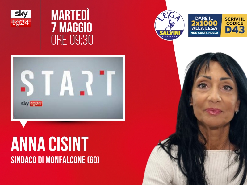 Anna Cisint a Start (Sky TG24) - 07/05 ore 09:30