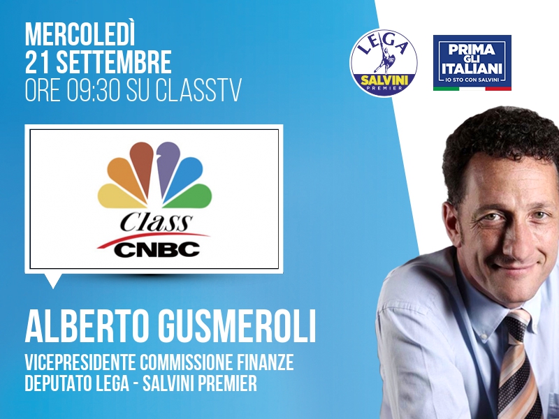 ALBERTO GUSMEROLI a CLASS CNBC (CLASSTV) - ORE 09:30