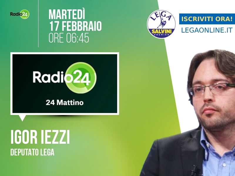Igor Iezzi a 24 Mattino (Radio 24) - 17/02 ore 06:45