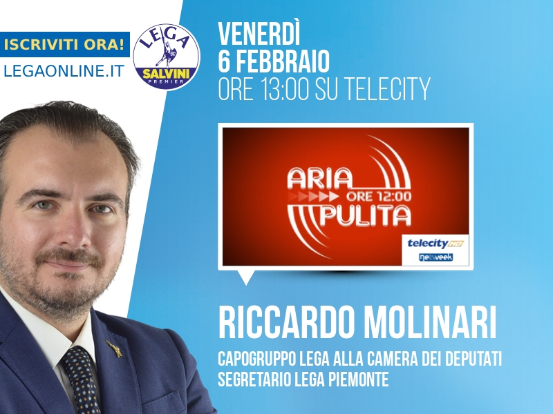Riccardo Molinari a Aria Pulita (Telecity) - 06/02 ore 13:00